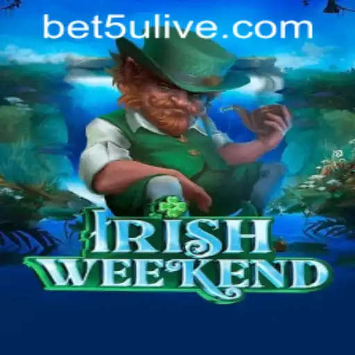 Discover IrishWeekend: A Thrilling Gaming Experience with bet5u PH Login