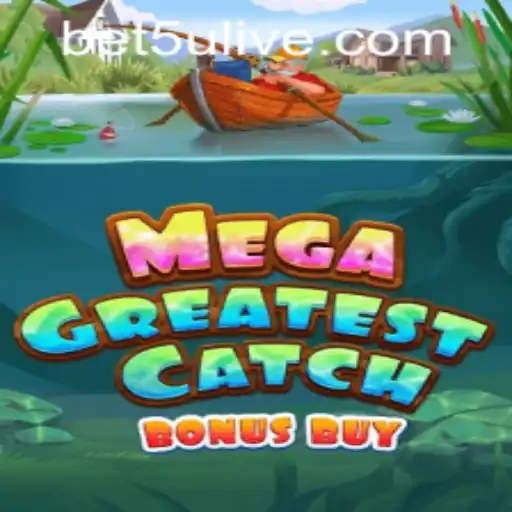 MegaGreatestCatchBonusBuy: A Thrilling Adventure Awaits!
